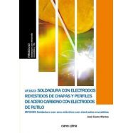 SOLDADURA CON ELECTRODOS REVESTIDOS DE CHAPAS Y PERFILES DE ACERO CARBONO CON ELECTRODOS DE RUTILO ( UF1623 )
