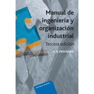 MANUAL DE INGENIERIA Y ORGANIZACION INDUSTRIAL (3 Vols) - 3ª Edición