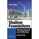 SHALLOW FOUNDATIONS: Bearing Capacity and Settlement - Third Edition