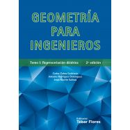 GEOMETRIA PARA INGENIEROS - Tomo I. Representación Diédrica 