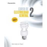 CURSO DE ELECTRICIDAD GENERAL. Tomo 2