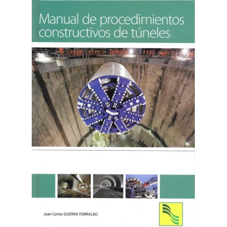 MANUAL DE PROCEDIMIENTOS CONSTRUCTIVOS DE TUNELES
