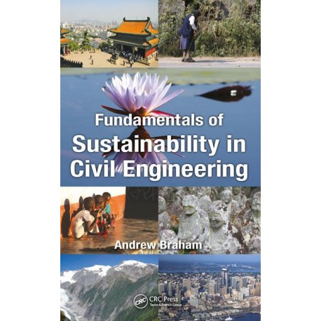 FUNDAMENTALS OF SUSTAINABILITY IN CIVIL ENGINEERING