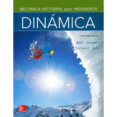MECANICA VECTORIAL PARA INGENIEROS. DINAMICA - 11ª Edición