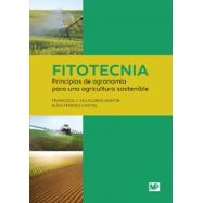 FITOTECNIA: PRINCIPIOS DE AGRONOMÍA PARA UNA AGRICULTURA SOSTENIBLE