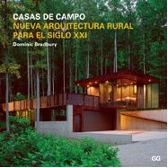 CASAS DE CAMPO. Nueva Arquitectura Rural para el Siglo XXI