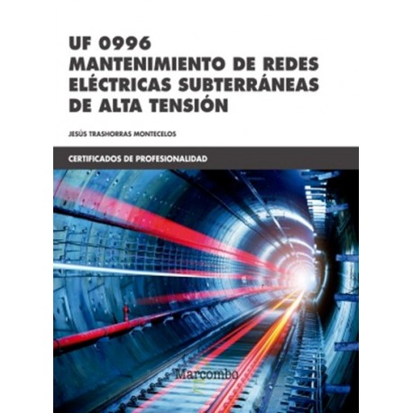 UF 0996 - MANTENIMIENTO DE REDES ELECTRICAS SUBTERRANEAS DE ALTA TENSION