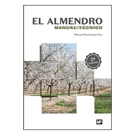 EL ALMENDRO. MANUAL TECNICO - 2ª Edición