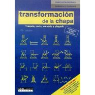 TRANSFORMACION DE LA CHAPA. Trazado, Corte y Plegado
