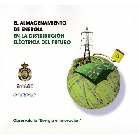 ALMACENAMIENTO DE ENERGIA EN LA DISTRIBCION ELECTRICA DEL FUTURO