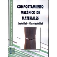 CURSO DE COMPORTAMIEMNTO MECANICO DE MATERIALES. ELASTICIDADS Y VISCOELASTICIDAD