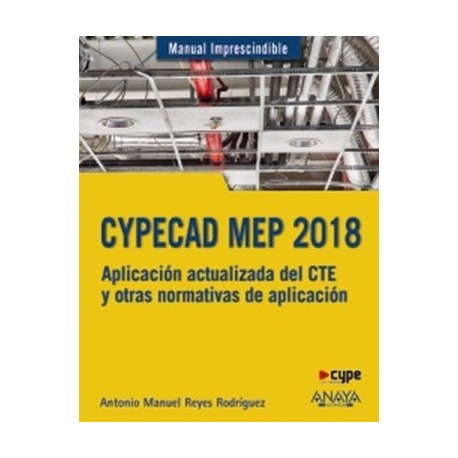 CYPECAD MEP 2018. Diseño y Cálculo de Instalaciones en Edificios