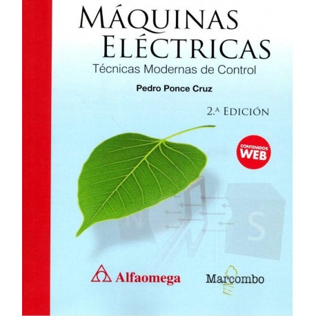 MAQUINAS ELECTRICAS. Técnicas Modernas de Control - 2ª Edición