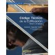 CODIGO TECNICO DE LA EDIFICACION - Volumen 2: Instalaciones; Seguridad y Energía - 2ª Edición (Actualizada aJunio de 2009)