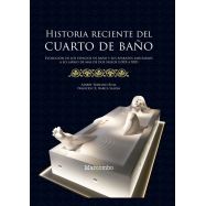 HISTORIA RECIENTE DEL CUARTO DE BAÑO