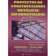 PROYECTOS DE CONSTRUCCION DE ESTRUCTURAS METALICAS INFORMATIZADAS