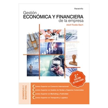 GESTION ECONOMICA Y FINANCIERA DE LA EMPRESA - 2ª Edición 2018
