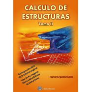 CALCULO DE ESTRUCTURAS - Tomo 2. Re-impresión 2015