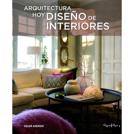 Libro ARQUITETURA HOY. DISEÑO DE INTERIORES ISBN:9788445909508 - Libros  técnicos Online - Comprar - Precio