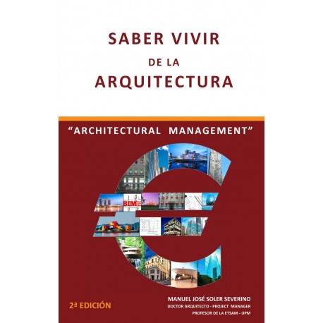 SABER VIIR DE LA ARQUITECTURA . "Architectural Management" - 2ª Edición