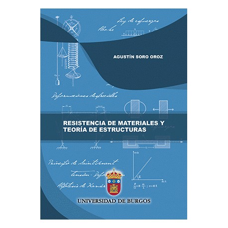 RESISTENCIA DE MATERIALES Y TEORÍA DE ESTRUCTURAS