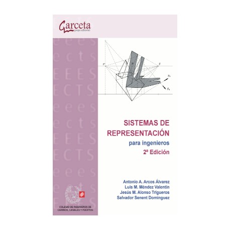 SISTEMAS DE REPRESENTACION PARA INGENIEROS - 2ª Edición