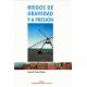 RIEGOS DE GRAVEDAD Y A PRESION - 3ª Edición
