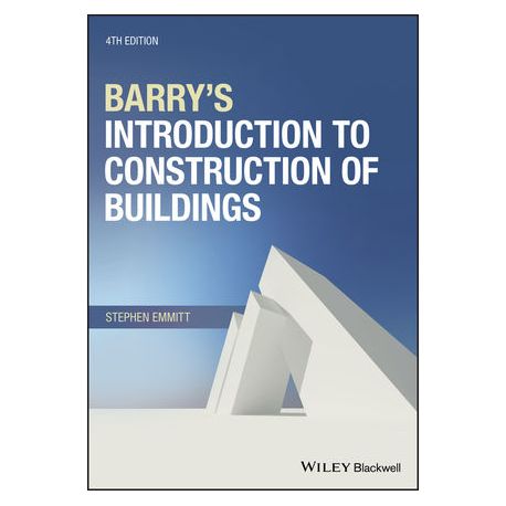 BARRY'S - INTRODUCTION TO CONSTRUCTION OF BUILDINGS, 4TH EDITION