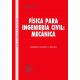 FISICA PARA INGENIERIA CIVIL: MECANICA