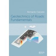 GEOTECHNICS OF ROADS: FUNDAMENTALS