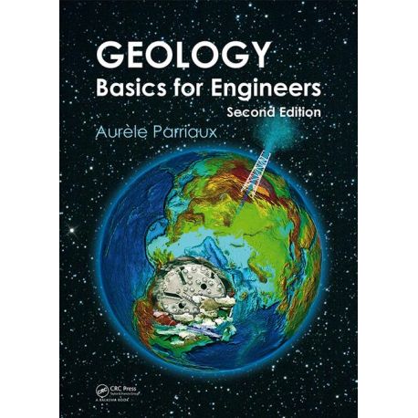 GEOLOGY: BASICS FOR ENGINEERS, SECOND EDITION