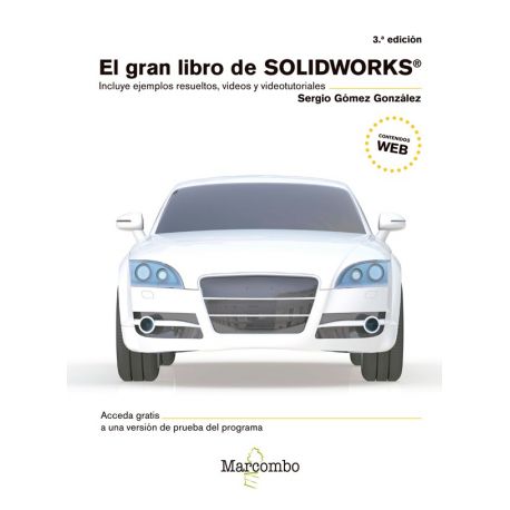 EL GRAN LIBRO DE SOLIDWORKS - 3ª Edición