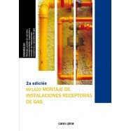 MONTAJE DE INSTALACIONES RECEPTORAS DE GAS (MF 1522) - 2ª Edición