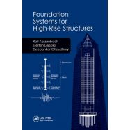 FOUNDATION SYSTEMS FOR HIGH-RISE STRUCTURES