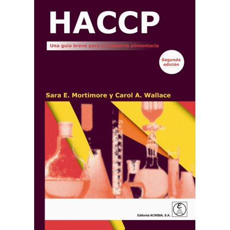 HACCP. Una guía breve para la industria alimentaria
