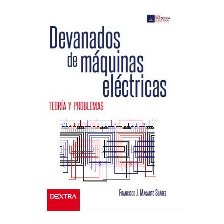 DEVANADOS DE MAQUINAS ELECTRICAS. Teoría y Práctica