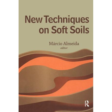 NEW TECHNIQUES ON SOFT SOILS