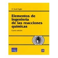 ELEMENTOS DE INGENIERIAS DE LAS REACCIONES QUIMICAS - 4ª Edición