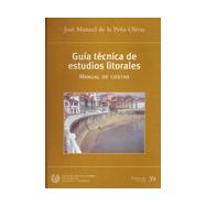 GUIA TECNICA DE ESTUDIOS LITORALES. MANUAL DE COSTAS