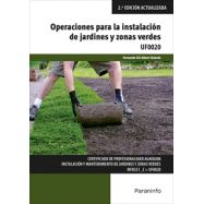 UF0020 - OPERACIONES PARA LA INSTALACIÓN DE JARDINES Y ZONAS VERDES