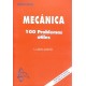 MECANICA. 100 Problemas Útiles