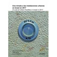 UNA MIRADA A LAS INSTALACIONES URBANAS EN ISRAEL EN 2017