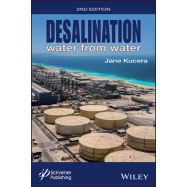 DESALINATION: WATER FROM WATER, 2n Edition