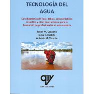 TECNOLOGIA DEL AGUA. Con Diagramas de Flujo, Tablas,Casos Prácticos Resueltos y Otras Ilustraciones
