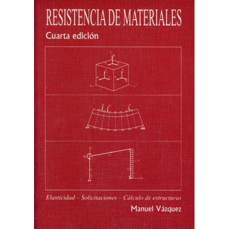 RESISTENCIA DE MATERIALES - 4ª Edición