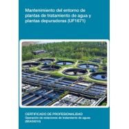 MANTENIMIENTO DEL ENTORNO DE PLANTAS DE TRATAMIENTO DE AGUA Y PLANTAS DEPURADORAS