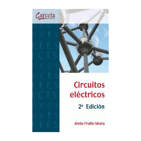 CIRCUITOS ELECTRICOS - 2ª Edición