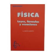FISICA. Leyes, Fórmulas y ecuaciones
