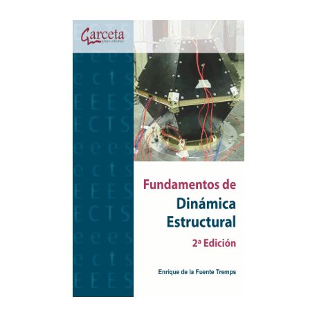 FUNDAMENTOS DE DINAMICA ESTRUCTURAL - 2ª Edición
