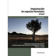 UF0699 - IMPLANTACIÓN DE ESPECIES FORESTALES